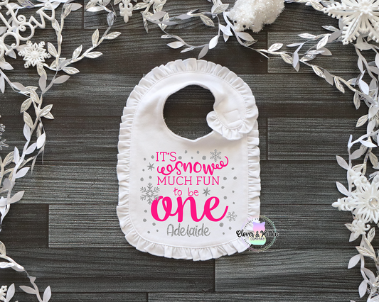 Snow Much Fun to be One Bib, Winter Birthday Bib, Snowflake First Birthday