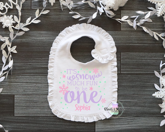 Snow Much Fun to be One Bib, Winter Birthday Bib, Snowflake First Birthday